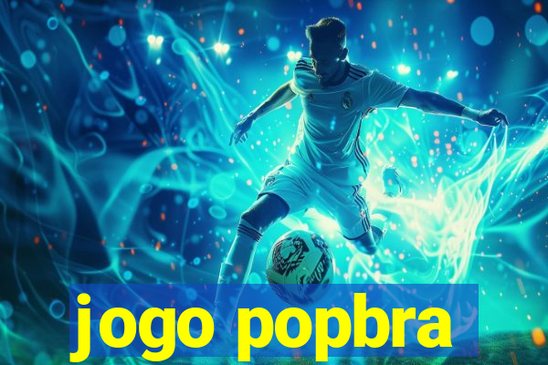 jogo popbra